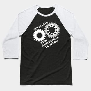Get In Gear White Text Baseball T-Shirt